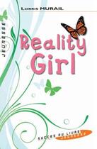 Couverture du livre « Reality girl » de Lorris Murail aux éditions Succes Du Livre