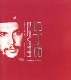 Couverture du livre « Che Guevara, l'oeil et le mot » de Ammar/Favre aux éditions Mango