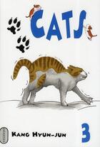 Couverture du livre « Cats Tome 3 » de Hyun-Jun Kang aux éditions Milan