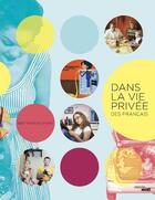 Couverture du livre « Dans la vie privée des français » de Bertrand Richard aux éditions Cherche Midi