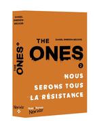 Couverture du livre « The Ones Tome 2 : nous serons tous de la résistance » de Daniel Sweren-Becker aux éditions Hugo Roman New Way