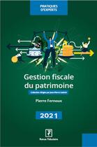 Couverture du livre « Gestion fiscale du patrimoine (22e édition) » de Pierre Fernoux aux éditions Revue Fiduciaire