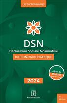 Couverture du livre « DSN : Dictionnaire pratique (édition 2024) » de Isabelle Collard aux éditions Revue Fiduciaire