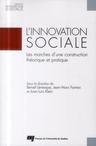 Couverture du livre « Innovation sociale » de Levesque/Klein/ aux éditions Pu De Quebec
