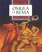 Couverture du livre « Omula et Rema t.1 : la fin d'un monde » de Jorge Miguel et Yves Sente aux éditions Rue De Sevres