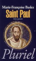 Couverture du livre « Saint Paul » de Marie-Francoise Baslez aux éditions Pluriel