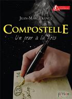 Couverture du livre « Compostelle un jour a la fois » de Francq Jean-Marc aux éditions Persee