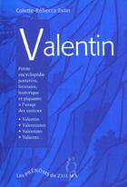 Couverture du livre « Valentin » de Estin Colette-Rebecc aux éditions Zulma