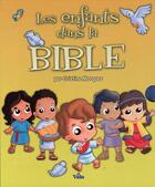 Couverture du livre « Les enfants de la Bible » de Cristina Marques aux éditions Vida
