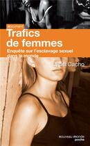 Couverture du livre « Trafics de femmes » de Lydia Cacho aux éditions Nouveau Monde