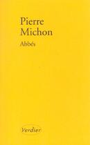 Couverture du livre « Abbés » de Pierre Michon aux éditions Verdier