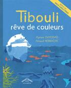 Couverture du livre « Tibouli rêve de couleurs » de Myriam Ouyessad aux éditions Circonflexe