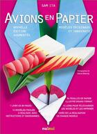 Couverture du livre « Avions en papier - nouvelle edition augmentee » de Ita/Ribordy aux éditions Nuinui