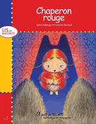 Couverture du livre « Chaperon rouge » de Sylvie Roberge aux éditions Dominique Et Compagnie