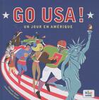 Couverture du livre « Go USA ! un jour en Amérique » de Christelle Chatel aux éditions Abc Melody