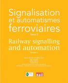 Couverture du livre « La signalisation ferroviaire européenne t.2 » de  aux éditions La Vie Du Rail