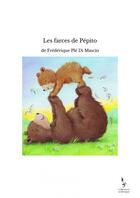 Couverture du livre « Les farces de Pépito » de Frederique Ple Di De aux éditions Thebookedition.com