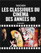 Couverture du livre « Les classiques du cinéma des années 90 » de Jurgen Muller aux éditions Taschen