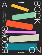 Couverture du livre « A book on books celebrating the art of book design today » de Victionary aux éditions Victionary