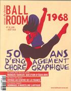 Couverture du livre « Ballroom n 18 50 ans d'engagement choregraphique - juin/juillet/aout 2018 » de  aux éditions Ballroom