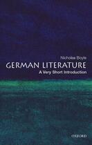 Couverture du livre « German Literature: A Very Short Introduction » de Boyle Nicholas aux éditions Oup Oxford