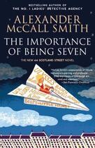 Couverture du livre « The importance of being seven » de Alexander Mccall Smith aux éditions Editions Racine