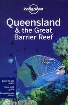 Couverture du livre « Queensland & the great barrier reef (6e édition) » de Le Nevez et Pozzan et Regis St Louis aux éditions Lonely Planet France