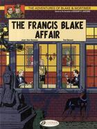 Couverture du livre « Blake et Mortimer t.4 : the Francis Blake affair » de Jean Van Hamme et Ted Benoit aux éditions Cinebook