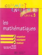 Couverture du livre « Comment Enseigner Les Mathematiques Au Cycle 3 » de Alain Yaiche aux éditions Hachette Education