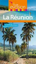 Couverture du livre « Guide évasion ; la Réunion » de Jeoffroy Morhain aux éditions Hachette Tourisme