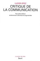 Couverture du livre « Critique de la communication » de Lucien Sfez aux éditions Seuil