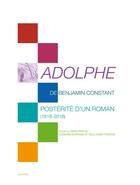 Couverture du livre « Adolphe, de Benjamin Constant ; postérité d'un roman (1816-2016) » de  aux éditions Slatkine