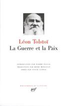 Couverture du livre « La guerre et la paix » de Leon Tolstoi aux éditions Gallimard