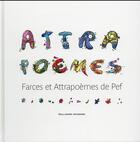 Couverture du livre « Attrapoèmes : Farces et attrapoèmes » de Pef aux éditions Gallimard-jeunesse