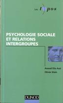 Couverture du livre « Psychologie Sociale Et Relations Intergroupes » de Azzi/Klein aux éditions Dunod