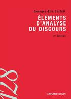 Couverture du livre « Éléments d'analyse du discours (2e édition) » de Sarfati Georges-Elia aux éditions Armand Colin