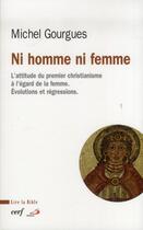 Couverture du livre « Ni homme ni femme » de Michel Gourgues aux éditions Cerf