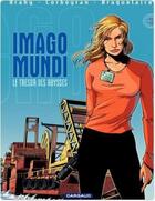 Couverture du livre « Imago mundi t.2 ; le trésor des abysses » de Eric Corbeyran et Luc Brahy et Achille Braquelaire aux éditions Dargaud