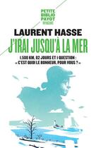 Couverture du livre « J'irai jusqu'a la mer » de Laurent Hasse aux éditions Rivages