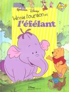 Couverture du livre « Winnie l'ourson et l'éfélant » de Disney aux éditions Disney Hachette