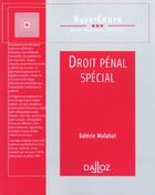 Couverture du livre « Droit Penal Special » de Valerie Malabat aux éditions Dalloz