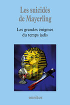 Couverture du livre « Les suicidés de Mayerling » de  aux éditions Omnibus