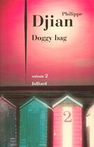 Couverture du livre « Doggy bag t.2 » de Philippe Djian aux éditions Julliard