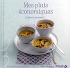 Couverture du livre « Mes plats économiques ; légers et gourmands » de Solveig Darrigo-Dartinet aux éditions Solar