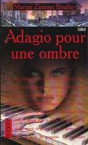 Couverture du livre « L'Adadgio Pour Une Ombre » de Marion Zimmer Bradley aux éditions Pocket