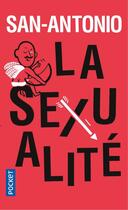 Couverture du livre « San-Antonio : la sexualité » de San-Antonio aux éditions Pocket