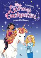 Couverture du livre « Mes licornes enchantées Tome 1 : Étoile du matin » de Daisy Meadows aux éditions Pocket Jeunesse