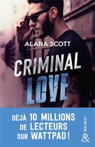 Couverture du livre « Criminal love » de Alana Scott aux éditions Harlequin