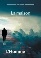 Couverture du livre « La maison de l'homme » de Lionel Harwenn aux éditions Books On Demand