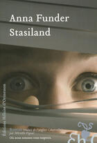 Couverture du livre « Stasiland » de Anna Funder aux éditions Heloise D'ormesson